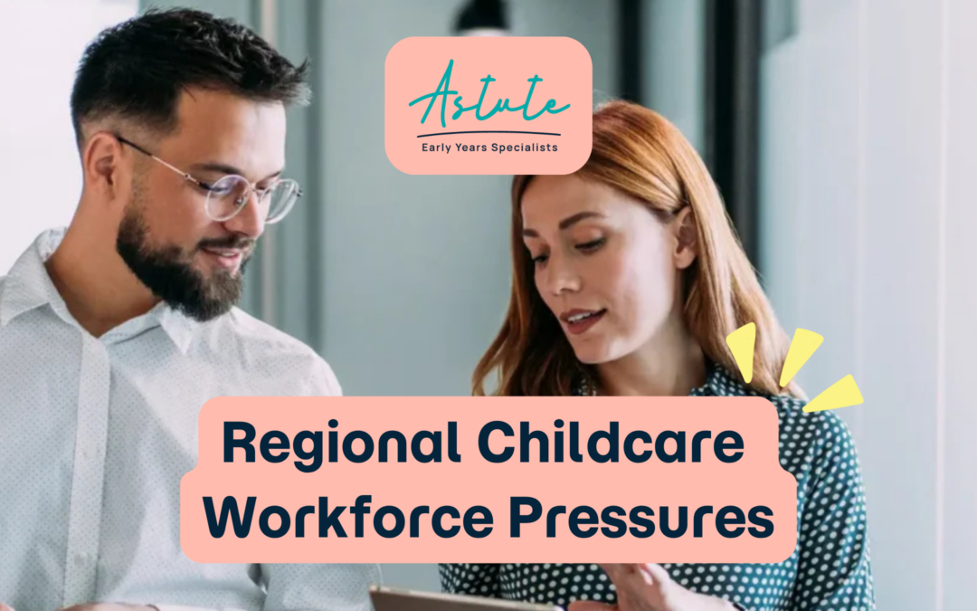 Regional Childcare Workforce Pressures: Why Innovative Solutions Are Emerging Across Australia