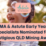 BMA and Astute Early Years Specialists Nominated for Prestigious Queensland Mining Award